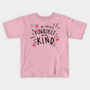 Be Unique Be Kind and Be Yourself Kids T-Shirt